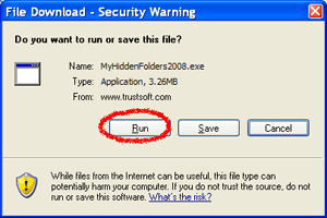 Click Run or Open to Download and Install My Hidden Folders 2008!